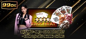Cách chơi baccarat chi tiết nhất